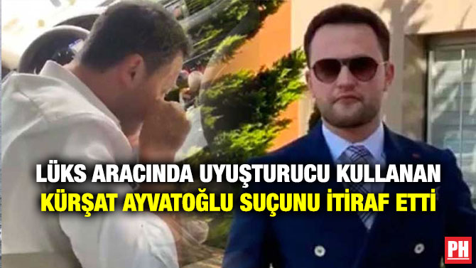 Lüks Aracında Uyuşturucu Kullanan Kürşat Ayvatoğlu Suçunu İtiraf Etti