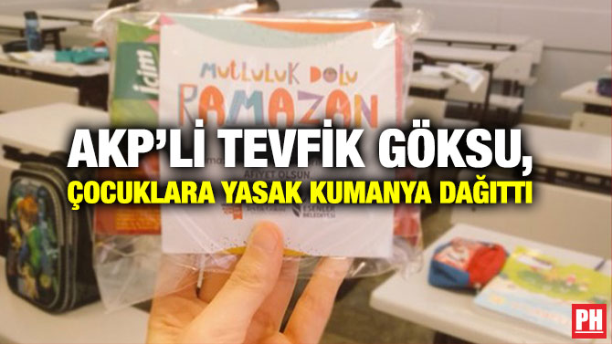 AKP’li Tevfik Göksu, Çocuklara Yasak Kumanya Dağıttı