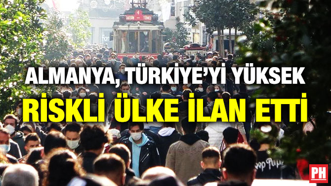 Almanya, Türkiye’yi Yüksek Riskli Ülke İlan Etti