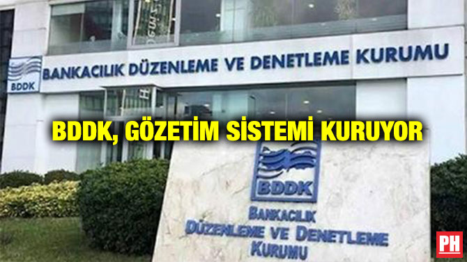 BDDK, Gözetim Sistemi Kuruyor
