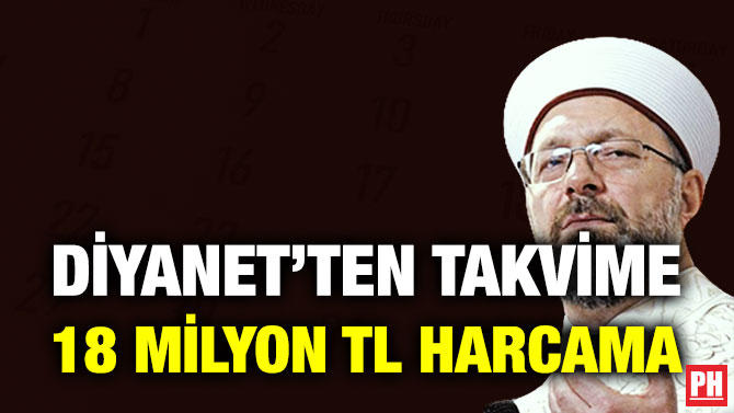 Diyanet’ten Takvime 18 Milyon TL Harcama