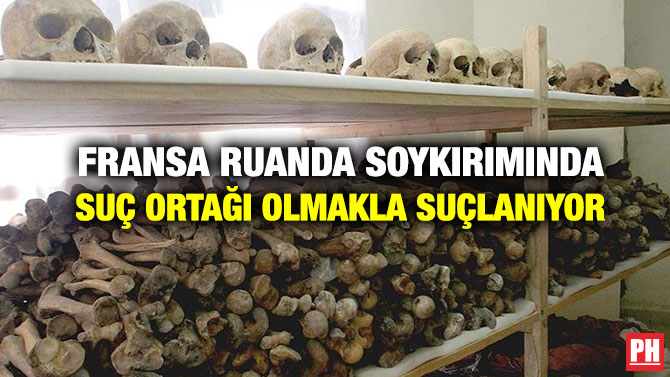 Fransa Ruanda Soykırımında Suç Ortağı Olmakla Suçlanıyor