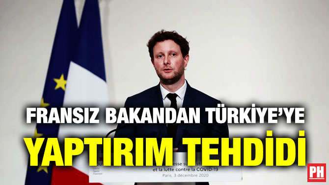 Fransız Bakandan Türkiye’ye Yaptırım Tehdidi