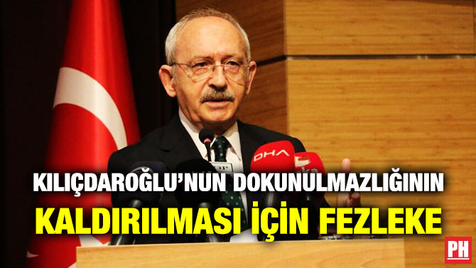 Kılıçdaroğlu’nun Dokunulmazlığının Kaldırılması için Fezleke