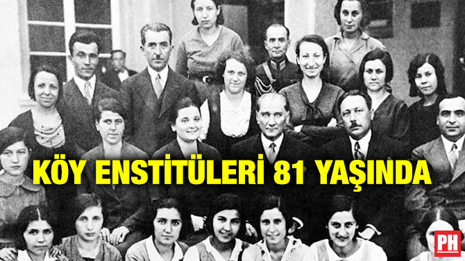 Köy Enstitüleri 81 Yaşında