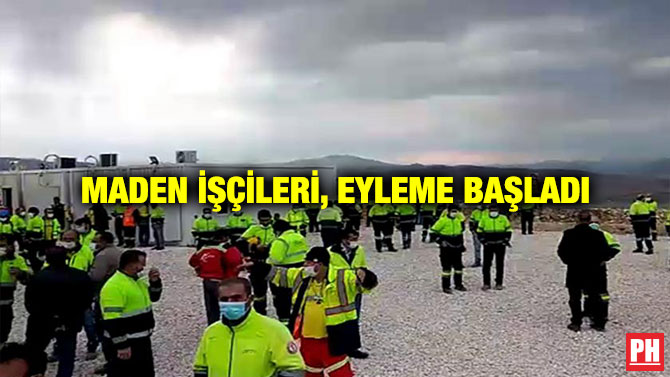 Maden İşçileri, Eyleme Başladı