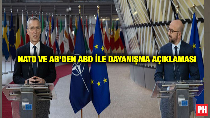 NATO ve AB’den ABD ile Dayanışma Açıklaması
