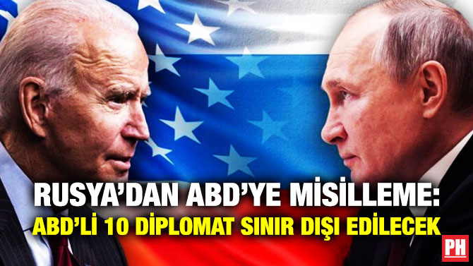 Rusya’dan ABD’ye Misilleme: ABD’li 10 Diplomat Sınır Dışı Edilecek