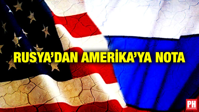 Rusya’dan Amerika’ya Nota