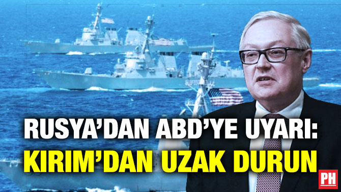 Rusya’dan ABD’ye Uyarı: Kırım’dan Uzak Durun