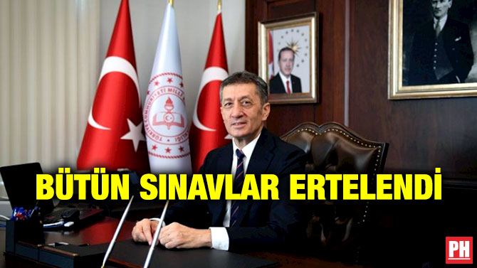 Bütün Sınavlar Ertelendi