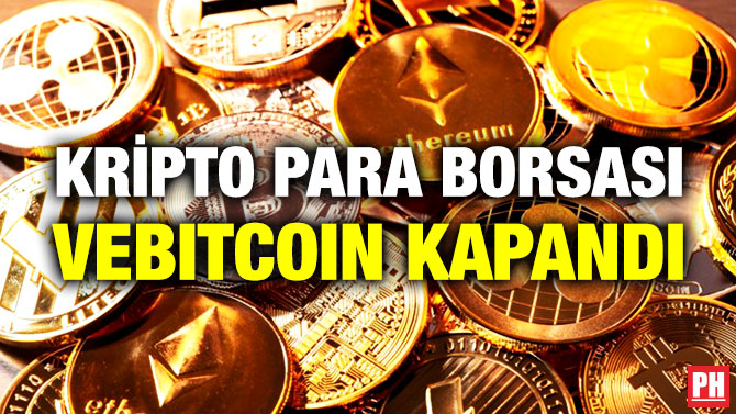 Kripto Para Borsası Vebitcoin Kapandı