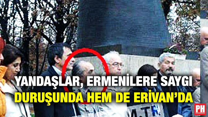 Yandaşlar, Ermenilere Saygı Duruşunda Hem de Erivan’da