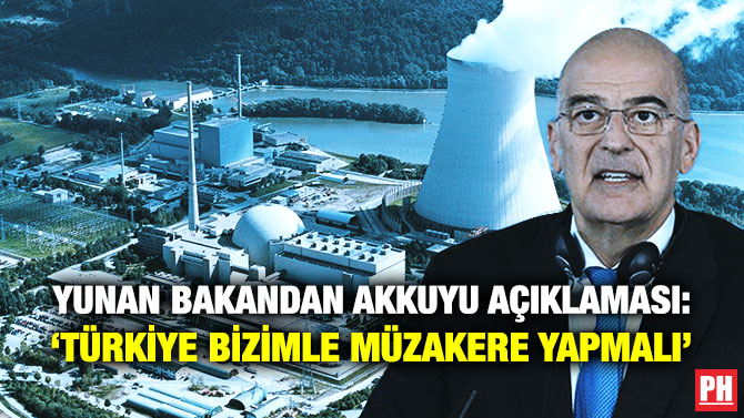 Yunan Bakandan Akkuyu Açıklaması: ‘Türkiye Bizimle Müzakere Yapmalı’
