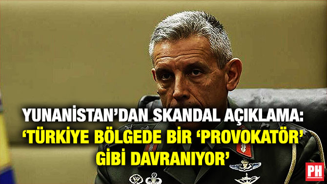 Yunanistan’dan Skandal Açıklama: ‘Türkiye Bölgede Bir ‘Provokatör’ gibi Davranıyor’