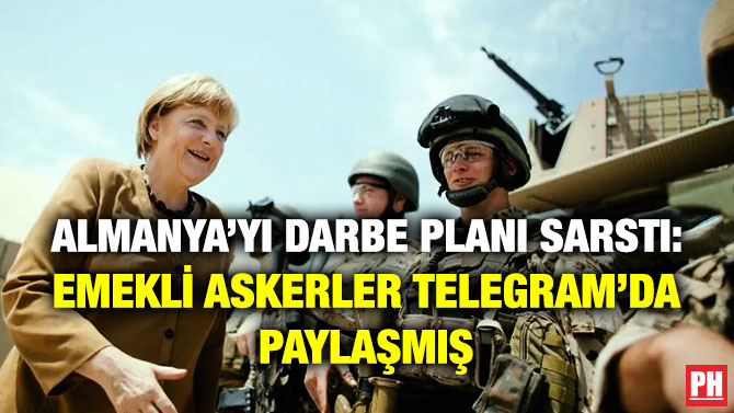 Almanya’yı Darbe Planı Sarstı: Emekli Askerler Telegram’da Paylaşmış