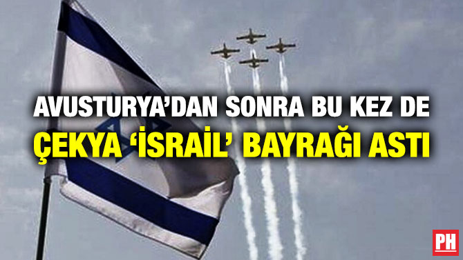 Avusturya’dan Sonra Bu Kez de Çekya ‘İsrail’ Bayrağı Astı