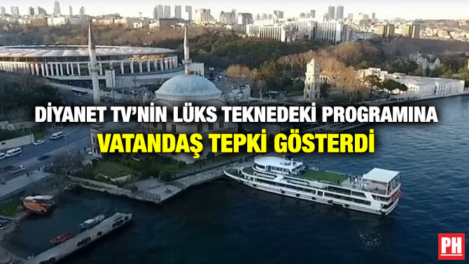 Diyanet TV’nin Lüks Teknedeki Programına Vatandaş Tepki Gösterdi
