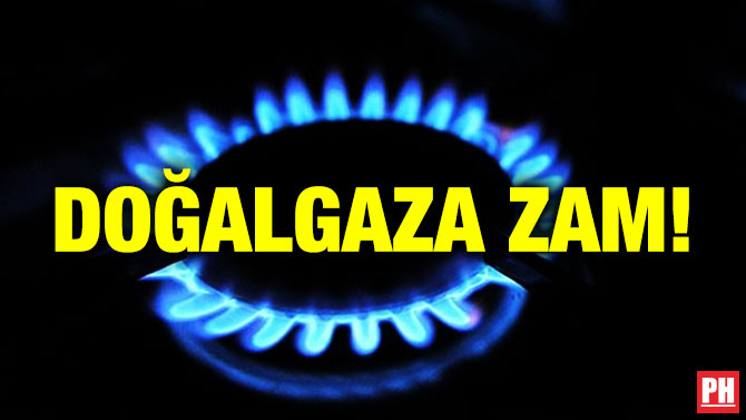Doğalgaza Zam!