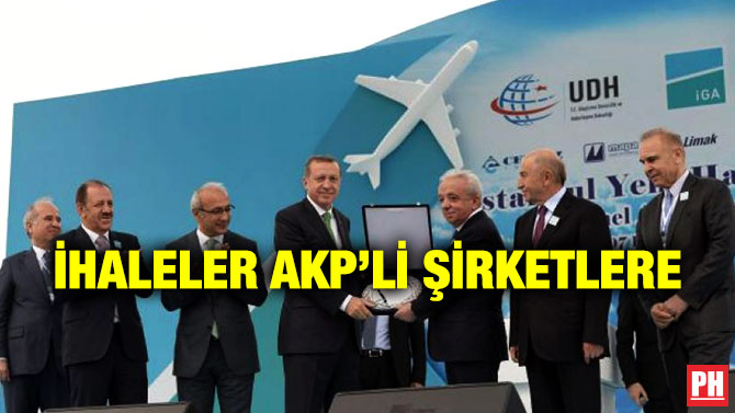 İhaleler AKP’li Şirketlere