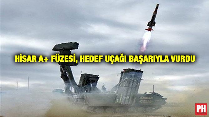 HİSAR A+ Füzesi, Hedef Uçağı Başarıyla Vurdu