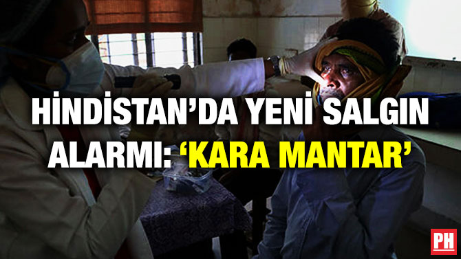 Hindistan’da Yeni Salgın Alarmı: ‘Kara Mantar’