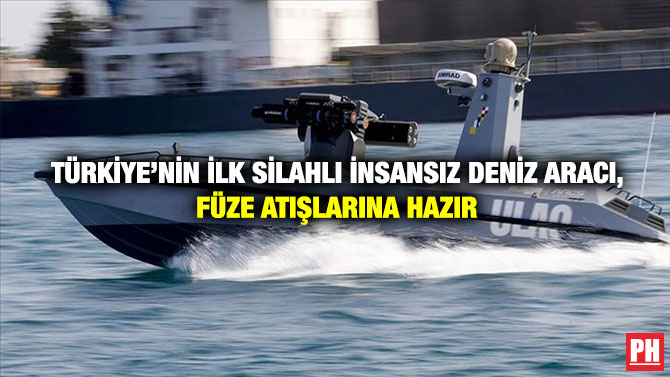 Türkiye’nin İlk Silahlı İnsansız Deniz Aracı, Füze Atışlarına Hazır