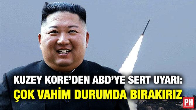 Kuzey Kore’den ABD’ye Sert Uyarı: Çok Vahim Durumda Bırakırız