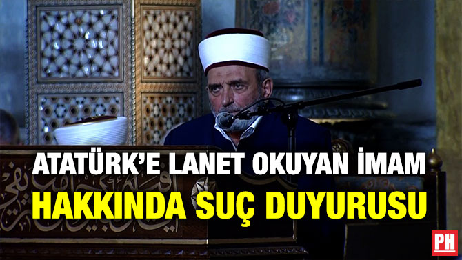 Atatürk’e Lanet Okuyan İmam Hakkında Suç Duyurusu