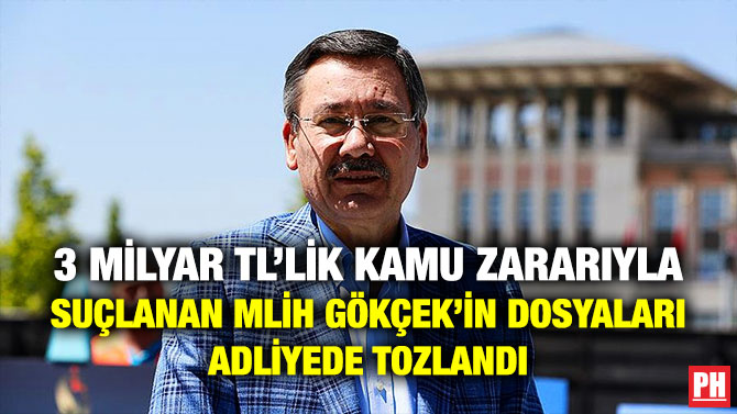 3 Milyar TL’lik Kamu Zararıyla Suçlanan Gökçek’in Dosyaları Adliyede Tozlandı
