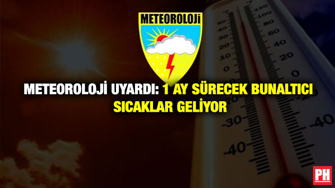 Meteoroloji Uyardı: 1 Ay Sürecek Bunaltıcı Sıcaklar Geliyor