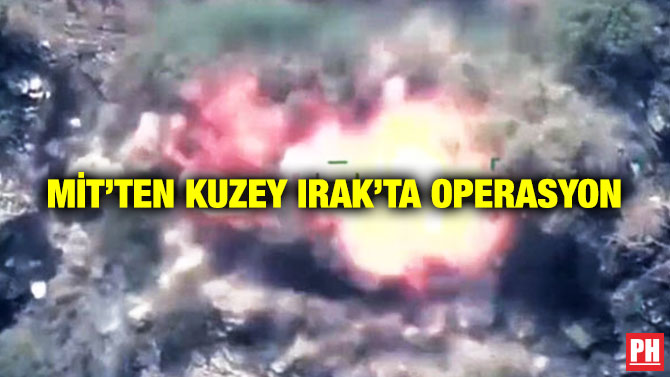 MİT’ten Kuzey Irak’ta Operasyon