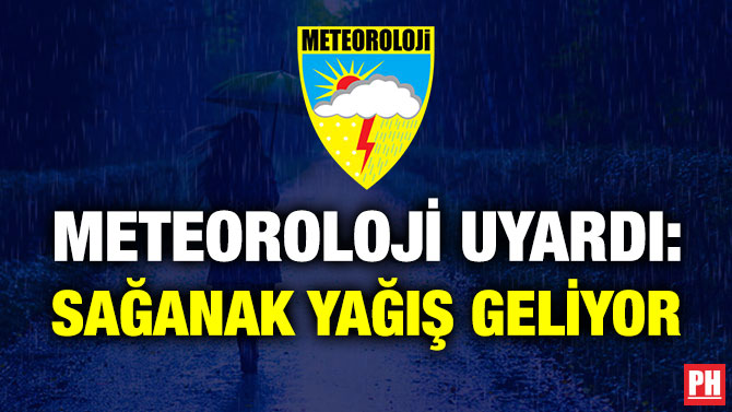 Meteoroloji Uyardı: Sağanak Yağış Geliyor