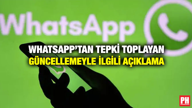 WhatsApp’tan Tepki Toplayan Güncellemeyle İlgili Açıklama