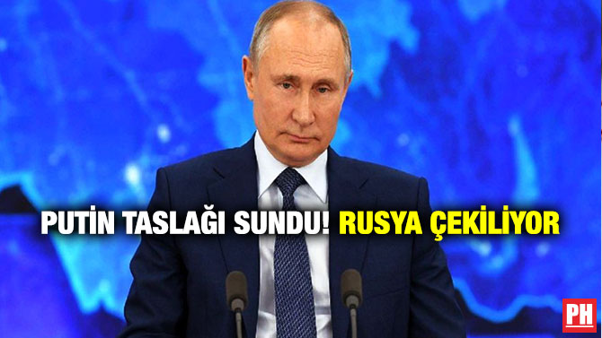 Putin Taslağı Sundu! Rusya Çekiliyor