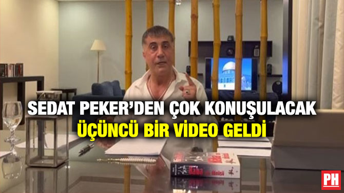 Sedat Peker’den Çok Konuşulacak Üçüncü Bir Video Geldi