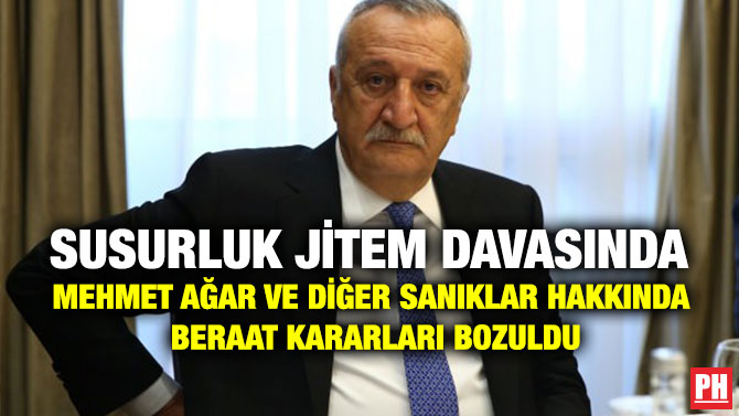 Susurluk JİTEM Davasında Mehmet Ağar ve Diğer Sanıklar Hakkında Beraat Kararları Bozuldu