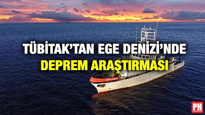 TÜBİTAK’tan Ege Denizi’nde Deprem Araştırması