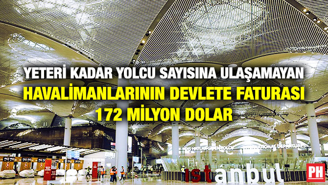 Yeteri Kadar Yolcu Sayısına Ulaşamayan Havalimanlarının Devlete Faturası 172 Milyon Dolar