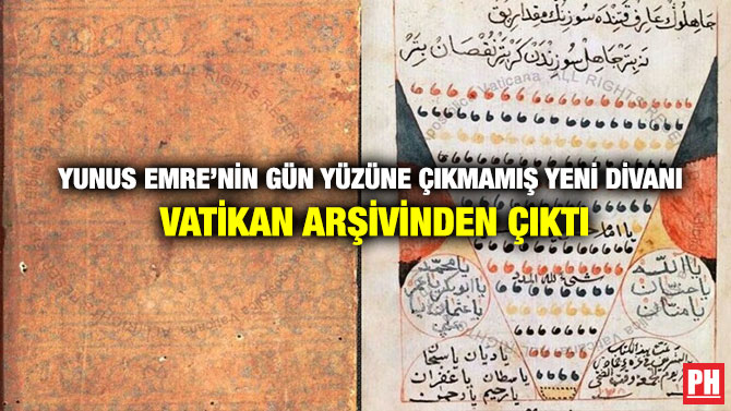 Yunus Emre’nin Gün Yüzüne Çıkmamış Yeni Divanı Vatikan Arşivinden Çıktı