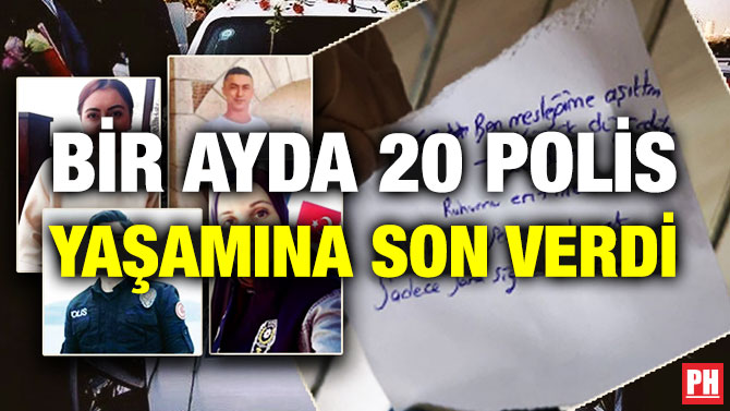 Bir Ayda 20 Polis Yaşamına Son Verdi