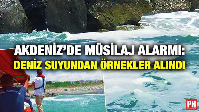 Akdeniz’de Müsilaj Alarmı: Deniz Suyundan Örnekler Alındı