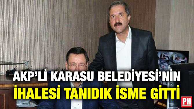 AKP’li Karasu Belediyesi’nin İhalesi Tanıdık İsme Gitti
