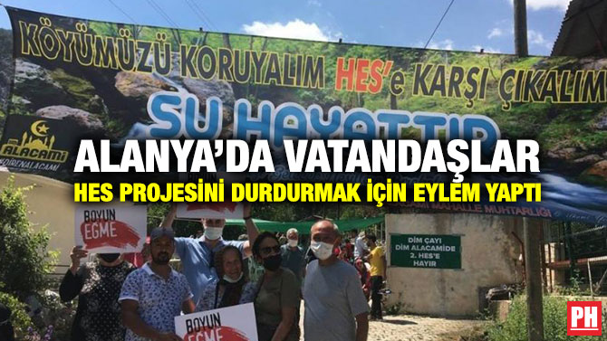 Alanya’da Vatandaşlar HES Projesini Durdurmak İçin Eylem Yaptı
