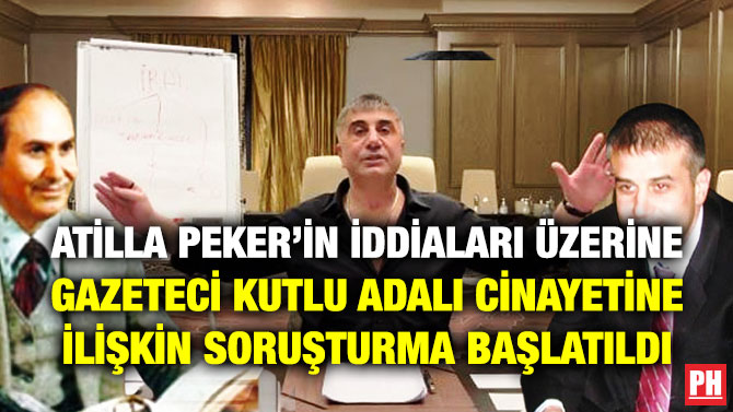 Atilla Peker’in İddiaları Üzerine Gazeteci Kutlu Adalı Cinayetine İlişkin Soruşturma Başlatıldı