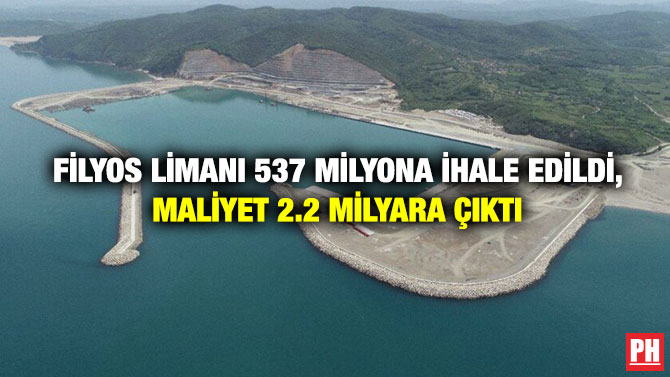Filyos Limanı 537 Milyona İhale Edildi, Maliyet 2.2 Milyara Çıktı