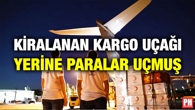 Kiralanan Kargo Uçağı Yerine Paralar Uçmuş
