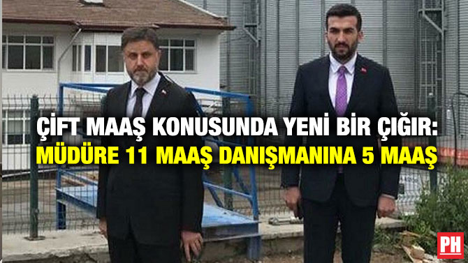 Çift Maaş Konusunda Yeni Bir Çığır: Müdüre 11 Maaş Danışmanına 5 Maaş