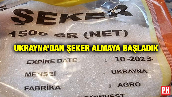 Ukrayna’dan Şeker Almaya Başladık