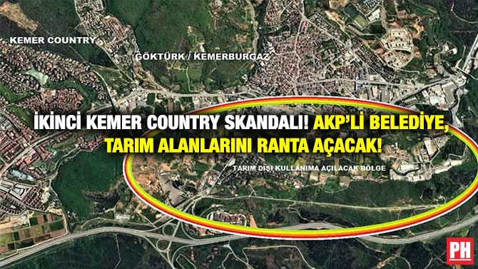 İkinci Kemer Country Skandalı! AKP’li Belediye, Tarım Alanlarını Ranta Açacak!